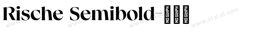 Rische Semibold字体转换